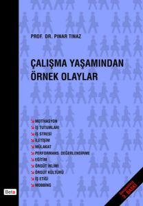 Çalışma Yaşamında Örnek Olaylar