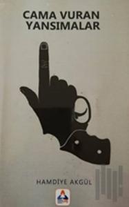 Cama Vuran Yansımalar