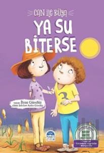 Can ile Rüya Ya Su Biterse - Hayat Ünite Hikayeleri