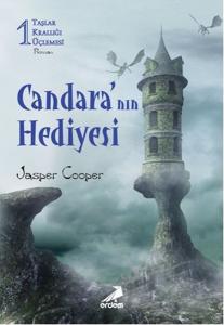 Candara'nın Hediyesi - Taşlar Krallığı Üçlemesi 1