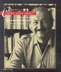 Canlar Ölesi Değil Fotoğraflarla Haldun Taner’in Yaşam Öyküsü