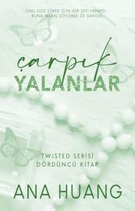 Çarpık Yalanlar - Twisted Serisi Dördüncü Kitap