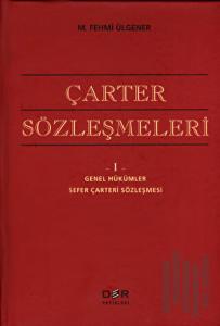 Çarter Sözleşmeleri  I