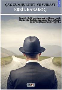 Çay Cumhuriyet ve Suikast