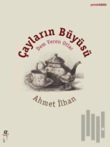 Çayların Büyüsü