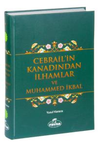 Cebrail'in Kanadından İlhamlar ve Muhammet İkbal (Ciltli)