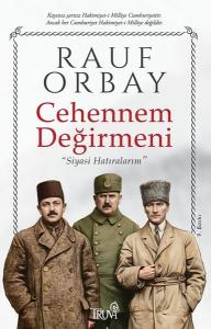 Cehennem Değirmeni - Siyasi Hatıralarım