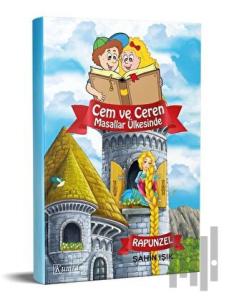 Cem ve Ceren Masallar Ülkesinde - Rapunzel