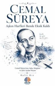Cemal Süreya: Aşkın Harfleri Bende Eksik Kaldı