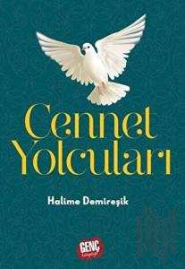 Cennet Yolcuları (Ciltli)