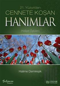 Cennete Koşan Hanımlar