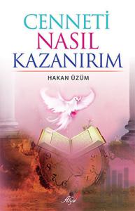 Cenneti Nasıl Kazanırım