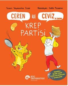 Ceren İle Ceviz ve Cimcime - Krep Partisi