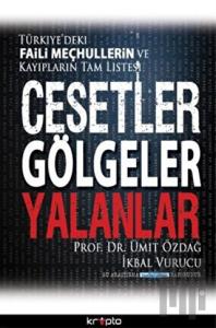 Cesetler Gölgeler Yalanlar