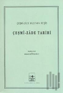 Çeşmi-zade Tarihi