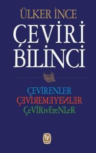 Çeviri Bilinci: Çevirenler-Çeviremeyenler-Çeviriverenler