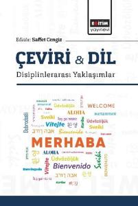 Çeviri & Dil - Disiplinlerarası Yaklaşımlar