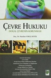 Çevre Hukuku : Doğal Çevrenin Korunması