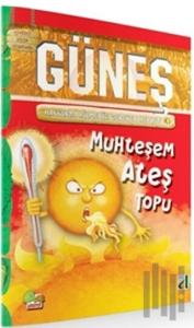 Çevreci Bilim Kitabları: Güneş (Muhteşem Ateş Topu)
