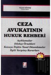 Ceza Avukatının Hukuk Rehberi