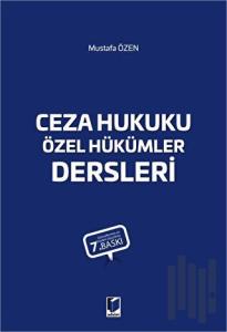 Ceza Hukuku Özel Hükümler Dersleri