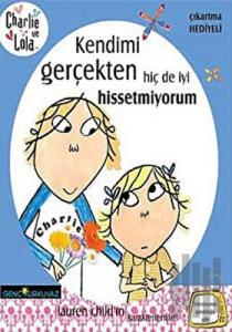 Charlie ve Lola - Kendimi Gerçekten Hiç de İyi Hissetmiyorum