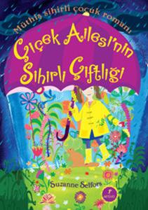 Çiçek Ailesi'nin Sihirli Çiftliği (Ciltli)