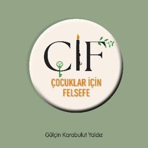 ÇİF - Çocuklar İçin Felsefe