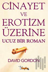 Cinayet ve Erotizm Üzerine