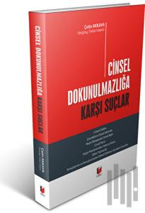 Cinsel Dokunulmazlığa Karşı Suçlar
