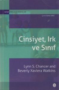 Cinsiyet Irk ve Sınıf
