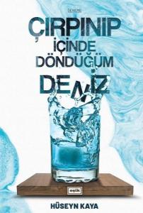 Çırpınıp İçinde Döndüğüm Deniz