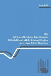 CISG Gereğince Alıcının Satım Bedelini Ödeme Borcu