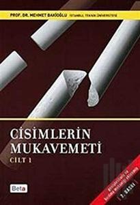 Cisimlerin Mukavemeti Cilt 1