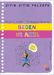 Çıtır Çıtır Felsefe 18 - Beden ve Akıl