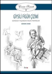 Çizim Sanatı 3-Giysili Figür Çizimi