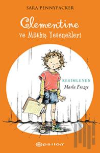 Clementine ve Müthiş Yetenekleri (Ciltli)