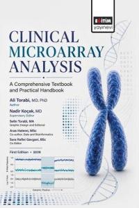 Clinical Microarray Analysis - A Comprehensive Textbook and Practical Handbook