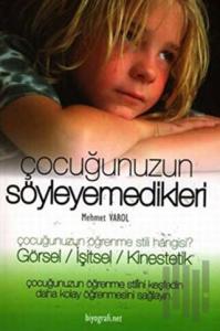 Çocuğunuzun Söyleyemedikleri