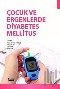 Çocuk ve Ergenlerde Diyabetes Mellitus