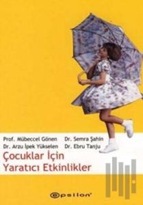 Çocuklar İçin Yaratıcı Etkinlikler