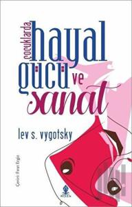 Çocuklarda Hayal Gücü ve Sanat