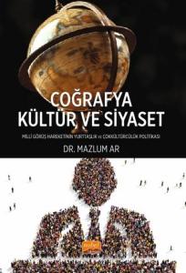 Coğrafya Kültür ve Siyaset - Milli Görüş Hareketi'nin Yurttaşlık ve Çokkültürcülük