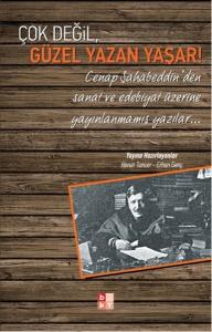 Çok Değil Güzel Yazan Yaşar!