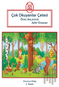 Çok Okuyanlar Çetesi Öykü Anlatıyor - Onuncu Kitap
