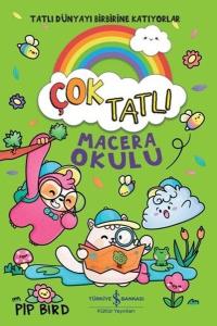 Çok Tatlı - Macera Okulu