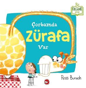 Çorbamda Zürafa Var-Organik Kitap (Ciltli)