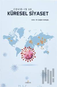 Covid-19 ve Küresel Siyaset