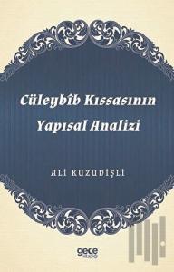 Cüleybib Kıssasının Yapısal Analizi