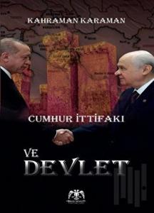 Cumhur İttifaki Ve Devlet